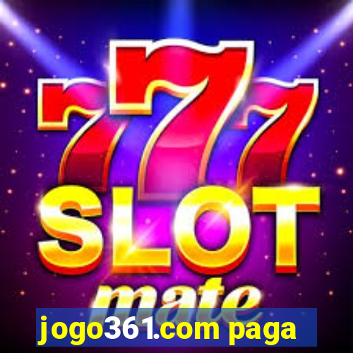 jogo361.com paga